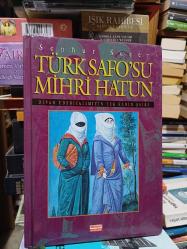 Türk Safo'su MİHRİ HATUN