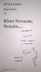 Kimi Sevsem, Sensin (Tıpkıbasım İmzalı)
