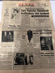 DÜNYA GAZETESİ - DOĞUM GÜNÜ HEDİYESİ (TURKISH NEWSPAPPER) - 1 NİSAN 1968 - SADECE TEK YAPRAKTIR -Demirel-T. Feyzioğlu-Haşim İşcan-Muammer OBUZ-F. A. SYMONDS-M. ATLIKAN-Şükrü Galip ERKER-Türk Yugoslav Konsolosluk Andlaşması dün imzalandı-Ortak bildiri yarın yayınlanacak-Resmi görüşmeler dün sona erdi-İmuran ilâcı getirilecek-Ankaralı gençlerin ilgisini çekiyor-T. Feyzioğlu Seçimlerde mucize göstermiyeceğiz-İç politikada faaliyet arttı-Haşim İşcan Avrupa Konseyi takdir etti-Polis eşlerini fuhşa iten kocaları arıyor-Muhterem Nur şişe atılınca arbede çıktı-Haciz tasarısı bugün Millet Meclisinde görüşülecek-Böbreğini veren hasta iyiye gidiyor-Gelir vergisi beyanname süresi 15 gün uzatıldı-Politika-Hacılar döndü-NATO veya Rusya karşısında Türkiye-İstihdam idaresi ve ekonomik gelişmeler-Dışardan-Pratik bilgiler-Ben öldürmedim-Takvim-Dr Cat
