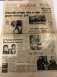 DÜNYA GAZETESİ - DOĞUM GÜNÜ HEDİYESİ (TURKISH NEWSPAPPER) - 25 ŞUBAT 1968 - SADECE TEK YAPRAKTIR -Falih Rıfkı Atay-M. Emin Aytekin-F. A. Symonds-M. Atılkan-Ankaradaki mitingte, solcu ve sağcı gençler birbirine girdi-Milli Savunma Bütçesi de kabul edildi-Kıbrıs’ta başkanlık seçimi bugün yapılıyor-Türk Milleti artık so maceracıları tanıyor-G. Vietnam Kuvvetleri Hue Kalesini işgal etti-Yankesicilerin yardakçısı polisleri ezmek istedi-Bulgaristan’dan göç konusunda anlaşmaya varıldı-Hacı ve ortağı üç yüz bin liralık mücevher çalmış-Vietnam’dan alacağımız dersler-Pazar Konuşması-Düşünce Yorum-Şiddetçilik-Dışarıdan-Ben öldürmedim-Pratik bilgiler