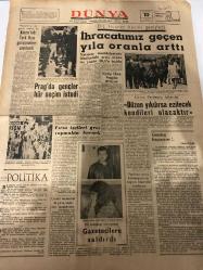 DÜNYA GAZETESİ - DOĞUM GÜNÜ HEDİYESİ (TURKISH NEWSPAPPER) - 10 AĞUSTOS 1968 - SADECE TEK YAPRAKTIR -Makarios-Fatih Rıfkı Atay-Bedi Faik-Muammer Obuz-İhracatımız geçen yıla oranla arttı-Dış ticaret hacmi genişledi-Yatırım maddelerinin ithalindeki artış oranı ise yüzde 20.9’u buldu-Prag’da gençler hür seçim istedi-Eyüp Han bugün geliyor-Güven Partisinin bildirisi-Düzen yıkılırsa ezilecek kendileri olacaktır-Fırın işçileri grev yapmakta kararlı-Ücretli memurlar 40 güne kadar izin yapabilecek-Gazetecilere saldırdı-Kıbrıs’taki Türk Rum görüşmeleri ertelendi-Politika-Komünist’in ilericiliği-Kartal’da kaynatılan cadı kazanı-DIŞARDAN-Öldüren kadın-Pratik bilgiler-DR CAT-TAKVİM