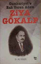 Cumhuriyet'e Ruh Veren Adam Ziya Gökalp