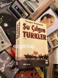 şu çılgın türkler - turgut özakman