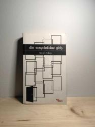 DİN SOSYOLOJİSİNE GİRİŞ (1.Baskı)