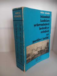 İstanbul Kadıları Şehreminleri Belediye Reisleri ve Partiler Tarihi