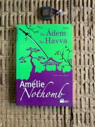 Ne Adem Ne Havva - Amelie Nothomb