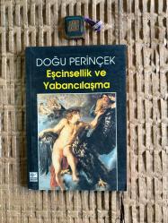 EŞCİNSELLİK VE YABANCILAŞMA