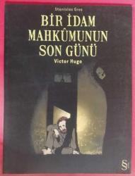 Bir İdam Mahkumunun Son Günü (Grafik Roman)
