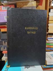 Türk Kurtuluş Savaşı / Askeri,Siyasi ve Sosyal Yönleriyle  Şahıs Cildinde