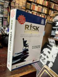 RİSK YÖNETİMİ - Gelişmekte Olan Türk Finans Piyasasında Entegre Risk Ölçüm ve Yönetim Uygulamaları [ CD mevcuttur]