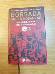 BORSADA ÖNDEN KOŞANLAR - Taktikler, Stratejiler, Anılar, Sırlar- 25 yıl, 25 yüz - CİLTLİ - ŞÖMİZLİ