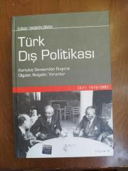 Türk Dış Politikası: Kurtuluş Savaşından Bugüne Olgular, Belgeler, Yorumlar / Cilt: I (1) 1919 - 1980 (Ciltli)
