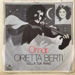 Orietta Berti / Omar - Sulla Tua Mano / Turkey 1976 / 45'lik / *Pop*