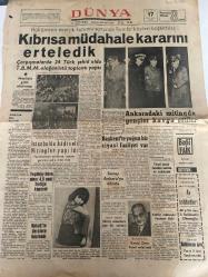 DÜNYA GAZETESİ - DOĞUM GÜNÜ HEDİYESİ (TURKISH NEWSPAPPER) - 17 KASIM 1967 - SADECE TEK YAPRAKTIR -Cevdet Sunay-Süleyman Demirel-Fatih Rıfkı Atay-Bedii Faik-Kemal Zaim Sunel-İsmet Giritli-Selahattin Cihanoglu-Kıbrısa müdahale kararını erteledik-Ankaradaki mitingde gençler kavga ettiler-Başkentte yoğun bir siyasi faaliyet var-Sunay Ankaraya döndü-İstanbulda hadiseli mitingler yapıldı-Yeşilköy Hava alanı 4 5 saat trafiğe kapandı-Hukukta derslere başlandı-Kemal Zaim Sunel vefat etti-Meclisin gizli oturumu-Rusyadan küçük şeyler-Minanacık Twiggy nin kocaman işleri-Haftada bir Özel Yüksek Okulların Devletleştirilmesi-Dışardan