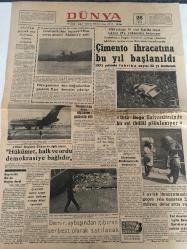 DÜNYA GAZETESİ - DOĞUM GÜNÜ HEDİYESİ (TURKISH NEWSPAPPER) - 26 TEMMUZ 1970 - SADECE TEK YAPRAKTIR -Fahri Kurtuluş-Halil Atasoy-Fatih Rıfkı Atay-İbrahim Tekin-Çimento ihracatına bu yıl başlanıldı-Güdümlü füze taşıyan 3 Rus savaş gemisi Akdenize gitti-Füze gemileri dün boğazlardan geçerek Ege den denize çıktılar-Hükümet halk ve ordu demokrasiye bağlıdır-Orta Doğu Üniversitesinde bir sol ihtilal planlanıyor-Yunanlıların Arap ölçülerini protesto etti-Demir aybaşından itibaren serbest olarak satılacak-5 aylık ihracatımızda geçen yıla nazaran 25 milyon dolar artış var-Amerika Japonya ekonomik ilişkileri-46 senedir değişmeyen propaganda-Ölüm korkusu-Karga bana dedi ki
