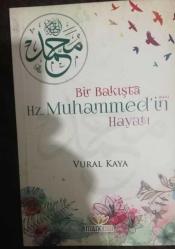 Bir Bakışta Hz. Muhammed'in Hayatı
