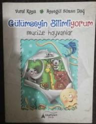 Gülümseyin Bilimliyorum (Mucize Hayvanlar)