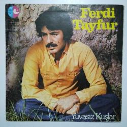 Ferdi TAYFUR Yuvasız Kuşlar DÖNEM LP