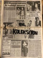 HAFTANIN SESİ GAZETESİ - DOĞUM GÜNÜ HEDİYESİ (TURKİSH - NEWSPAPER) -  21 TEMMUZ 1989 - SAYI : 29 - TAM TAKIM 12 SAYFADIR -Hülya Avşar-Tanju Çolak-İsmail-Zeynep-Asım Ekren-Yüksel Uzel-Atik Berberoğlu-Nil Ünal-Erdoğan Demirören-Nil Onal-Yasemin Kamhi-Cefi Kamhi-İnci Aksoy-Erol Aksoy-Ayşe Beyazıt-Ayşe Akarsu-Selma Bilge-Osman Bilge-Nadir Yelkenci-Sibel Yelkenci-Figen Oktar-Jülide Gürsel-Bilen Özden-Cumhur Cazgır-Serap Tibuk-Besim Tibuk-Müge-Ali Titiz-Kenan Çınar-Samim Kocagöz-Kerim Aydın Erdem-Tarık Dursun K-İsmet Özhan-Ahmet Mekin-Sadri Alışık-İzzet Günay-Ekrem Bora-Tanju Gürsu-Kadir Savun-Hayat Hamzaoğlu-Osman Seden-Haluk Toksöz-Enis Fosforoğlu-Cüneyt Gökçer-Avuç Gökçe-Üstün Asutay-Banu Alkan-Attila Saral-Sahin Gök-Semiha Yankı-Emel Sayın-Yavuz Asöcal-Nalan Altınörs-Barış Manço-Sezen Aksu-Nükhet Duru-Nilüfer-Ajda Pekkan-Deniz İnsel-Cumhur Cazgır-Bergen boşandı-Seda Sayan