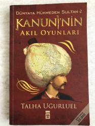 Kanuninin Akıl Oyunları - Dünyaya Hükmeden Sultan 2