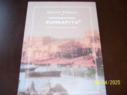 KONDOSKALİ'DEN KUMKAPI 'YA