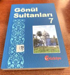 GÖNÜL SULTANLARI 7 | Türkiye Gazetesi Yayınları | HAZNEVİ, KUDDUSİ, AHMED MEKKİ, ALİ SEMARKANDİ, MUSTAFA AHISKALI, HASAN SEZAİ, ŞABAN-I VELİ