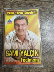 SAMİ YALÇIN FADİMEM