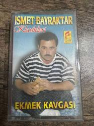 İSMET BAYRAKTAR  - EKMEK KAVGASI KLASİKLERİ KASET