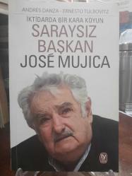 Saraysız Başkan Jose Mujica - İktidarda Bir Kara Koyun