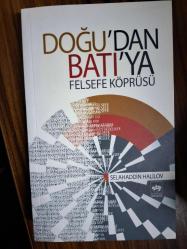 DOĞU'DAN BATI'YA FELSEFE KÖPRÜSÜ