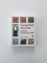 Toprağı Dinle Suyu Anla - Yaşar Kemal Eserlerinde Biyoçeşitlilik