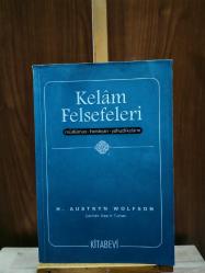 Kelâm Felsefeleri / Müslüman-Hıristiyan-Yahudi Kelâmı