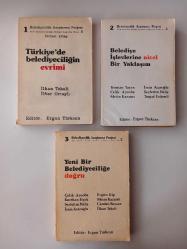 Belediyecilik Araştırma Projesi 3 Cilt Takım (1-Türkiye'de Belediyeciliğin Evrimi 2-Belediye İşlevlerine Nicel Bir Yaklaşım 3-Yeni Bir Belediyeciliğe)