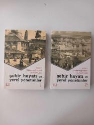 İslam Geleneğinden Günümüze Şehir Hayatı ve Yerel Yönetimler 1 - 2 [ 2 Cilt Takım ]