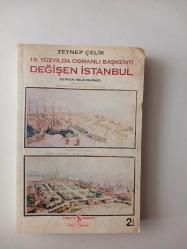 Değişen İstanbul - 19. Yüzyılda Osmanlı Başkenti