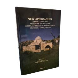 New Approaches Toward Recording Preserving and Studying Cultural Heritage in Divided Cyprus: Problems & Opportunities