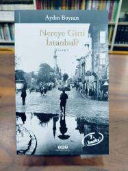 Nereye Gitti İstanbul?