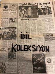HAFTANIN SESİ GAZETESİ - DOĞUM GÜNÜ HEDİYESİ (TURKİSH - NEWSPAPER) -  25 OCAK 1991 - SAYI : 4 - TAM TAKIM 12 SAYFADIR -Zuhal Olcay-Hülya Avşar-Semra Özal-Seren Serengil-Seda Sayan-Hülya Süer-Nuray Hafiftaş-Tuğba Başer-Tevfik Başer-Dilek Ayazoğlu-Gönül Yazar-Neslihan Yargıcı-Serdar Candar-Sabahattin Ali-Yusuf Kurçenli-Türkan Şoray-İbrahim Tatlıses-Jülide Ateş-Alper Kırhan Toker-Azmi Özer-Jale Demirel-Cüneyt Alper-Aida Pekkan-Kadir İnanır-Ahu Tuğba-Canan Yaka-Kenan Çınar-Korhan Abay-Meltem Doğanay-Sibel Can-Yurdasen Karahasan-Ergün Gürsoy-Ünal Fıstıkçı-Sertip Gücün-Zerrin Özer-Nükhet Duru-Dinkar Masis-Nil Burak-Müşfik Kenter-Tarık Akan-Aytaç Arman-Gülşen Bubikoğlu-Nur Sürer-İlyas Salman-Aydan Şener-Kandemir Konduk-Işık Yenersu-Kayahan-Demet-Özdemir Erdoğan-Ali Koçatepe-Engin Ayça-Yılmaz Güney-Gülriz Sururi-Zihni Göktay-Enis Fosforoğlu-Suna Keskin-Nigar S. Keskin-Hilal Çelenk-Ayla Güven-Ali İhsan Badem-Agah Özgüç-Sadri Alışık-Tuğba Başar-Meral Orhansay-Sevtap Taş