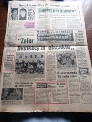 Akşam Gazetesi - Turkish Newspaper - 26 temmuz 1968 - Asker bir ara polisle çatıştı gösteri savaş halini aldı - görevli albay Cağaloğlu meydanında toplum polis müdürü Yaşar Okçuoğlu ile tartışıyorlar fotoğraf - üniversiteli gençler TMTF'nin önünde toplum polisini önüne katarak kovalamış Fotoğrafı - İstanbul kız lisesi önünde toplanan üniversiteliler toplum polisini taş yağmuruna tutmuşlar fotoğraf - Faruk Sükan'ın odasına Bursa nutkundan pasajlar ihtiva eden pankart bırakıldı Fotoğrafı - cenazesi Taşkent'e götürülen Vedat Demircioğlu gömüldü - yürüyüşçü gençlerin altı aya kadar hapsi isteniyor - karaoğlan'ın maceraları yazan ve çizen Suat Yalaz - Taş yazan Çetin Altan - Ferdi Tayfur için Orhan Boran radyoda hocamdı derdi yazan Cahit Irgat - Ajda Pekkan Ve Leyla Sayar fotoğraf - beyaz perdeye yeni Ayşecik bulundu Funda Gürçen fotoğraf - Atlı karınca filmi Belgin Doruk İzzet Günay fotoğraf - bu hafta çok sevilen 5 şarkı - Fenerbahçe bu yıl ne yapabilir - Zafer Beşiktaş'ın olacaktır