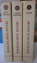 Balkanlar El Kitabı / 3 Cilt TAKIM / Cilt I: Tarih, Cilt II: Çağdaş Balkanlar, Cilt III: Dil ve Edebiyat