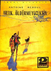 Artık Öldürmeyeceksin