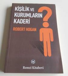 KİŞİLİK VE KURUMLARIN KADERİ