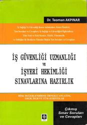 İŞ GÜVENLİĞİ UZMANLIĞI VE İŞYERİ HEKİMLİĞİ SINAVLARINA HAZIRLIK