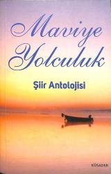 Maviye Yolculuk Şiir Antolojisi NDR101334