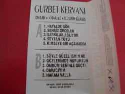 GURBET KERVANI EMRAH KİBARİYE MÜSLÜM GÜRSES KASET