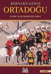 Ortadoğu: İki Bin Yıllık Ortadoğu Tarihi [17.Baskı]