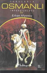 4. cilt Sorularla Osmanlı İmparatorluğu