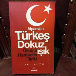 Alparslan Türkeş Dokuz Işık Ülkücü Hareketinin Tarihi