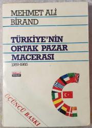 LOT.12 » Mehmet Ali Birand - Türkiye'nin Ortak Pazar Macerası 1959-1985
