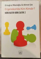 LOT.7 » Ergenekon’da Kim Kimdir? - Kırk Katır Kırk Satır 2 -  Ahmet Şık - Ertuğrul Mavioğlu